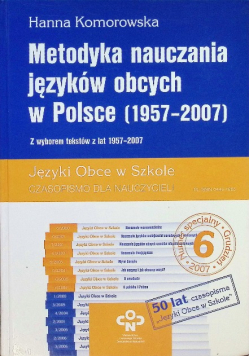 Metodyka nauczania języków obcych w Polsce ( 1957 - 2007 )