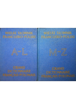 Wielki słownik Francusko Polski Tom 1 do 2