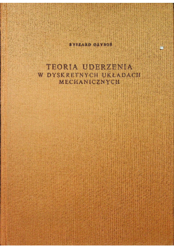 Teoria uderzenia w dyskretnych układach mechanicznych