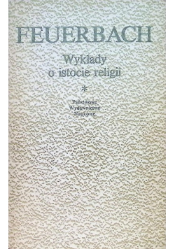 Wykłady o istocie religii Tom 1