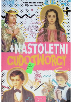Nastoletni cudotwórcy