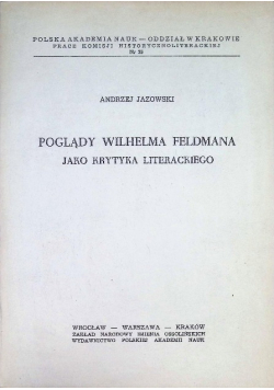 Poglądy Wilhelma Feldmana jako krytyka literackiego