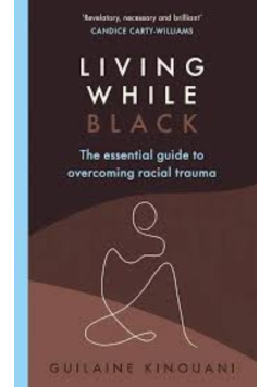 Living While Black