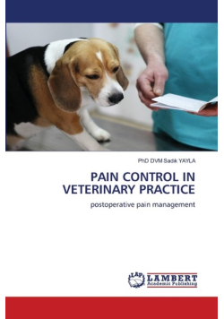 Pain Control In Veterinary Practice