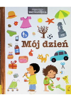 Pierwsza encyklopedia Mój dzień