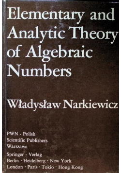 Elementary and Analytic Theory of Algebraic Numbers
