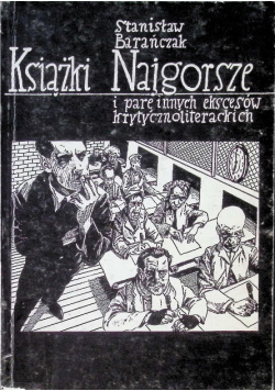 Książki Najgorsze i parę innych ekscesów krytycznoliterackich