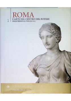 Roma. L'arte nel centro del potere Vol. 1