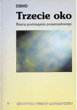 Trzecie oko, brama postrzegania pozazmysłowego