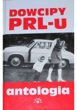 Dowcipy PRL u Antologia