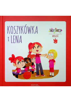 Świat emocji Tom 57 Wrogość Koszykówka i Lena