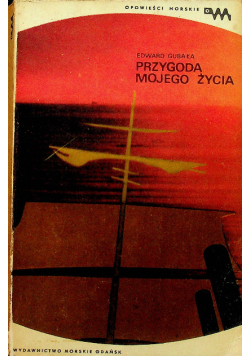 Przygoda mojego życia