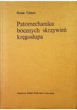 Patomechanika bocznych skrzywień kręgosłupa