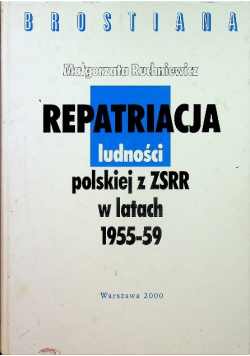 Repatriacja ludności polskiej z ZSRR w latach 1955-59