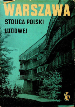 Warszawa stolica Polski ludowej