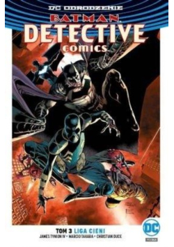 Batman Detective Comics Tom 3 Liga Cieni