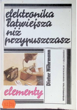 Elektronika łatwiejsza niż przypuszczasz Elementy