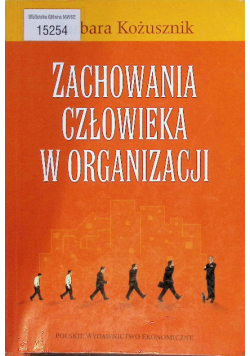 Zachowania człowieka w organizacji