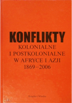 Konflikty kolonialne i postkolonialne w Afryce i Azji