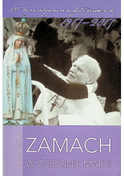 Zamach w godzinie Maryi