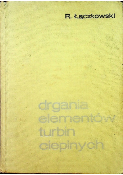 Drgania elementów turbin cieplnych