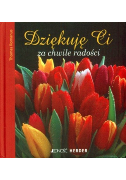Dziękuję Ci za chwile radości
