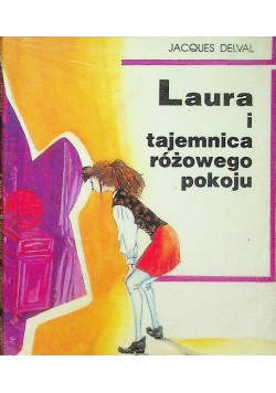 Laura i tajemnica różowego pokoju