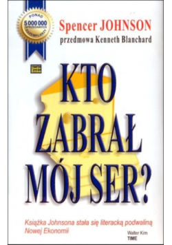 Kto zabrał mój ser