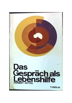 Das Gesprach als Lebenshilfe