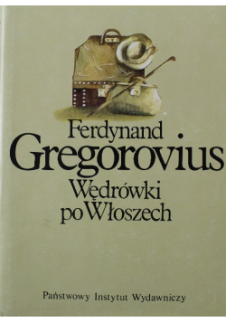 Wędrówki po Włoszech Tom I