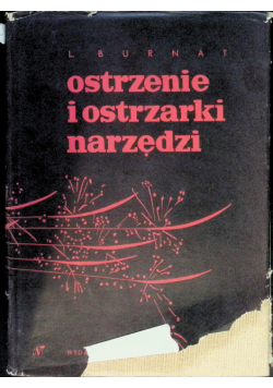 Ostrzenie i ostrzarki narzędzi