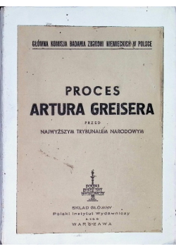 Proces Artura Greisera 1946 r.