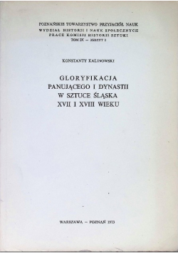 Gloryfikacja panującego i dynastii w sztuce Śląska XVII i XVIII wieku
