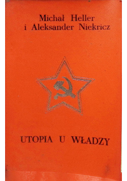 Utopia u władzy Tom I