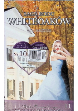 Saga Rodu Whiteoaków Tom 10 Bracia Whiteoakowie Część 2