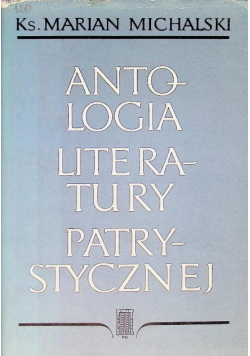 Antologia literatury patrystycznej Tom II
