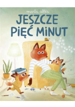 Jeszcze pięć minut