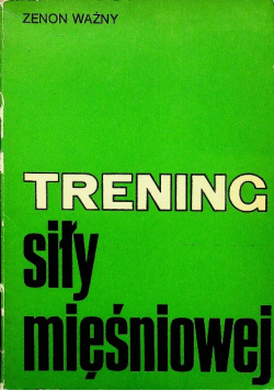 Trening siły mięśniowej