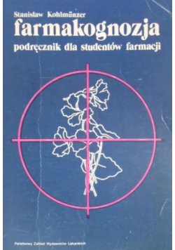 Farmakognozja Podręcznik dla studentów farmacji