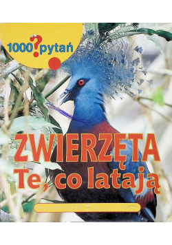 1000 pytań zwierzęta / te co latają
