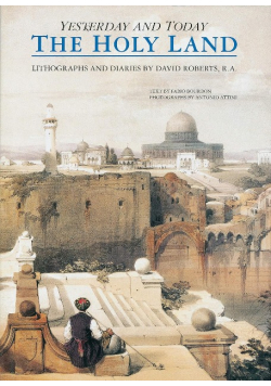 Yesterday and Today - The Holy Land