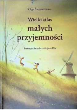 Wielki atlas małych przyjemności