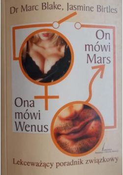 Ona mówi Wenus On mówi Mars