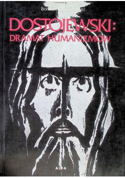Dostojewski dramat humanizmów