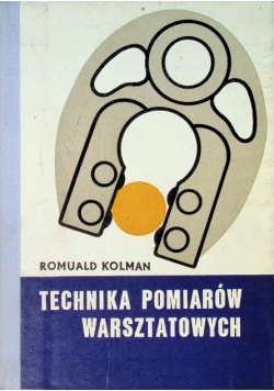 Technika pomiarów warsztatowych