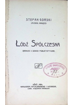 Łódź spółczesna 1904r.