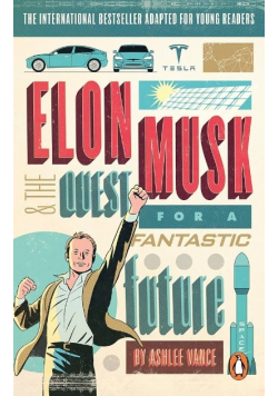 Elon Musk Young Readers' Edition