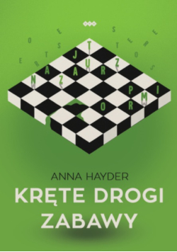 Kręte drogi zabawy
