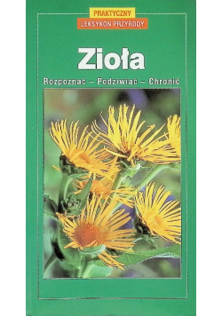 Zioła Rozpoznać Podziwiać Chronić