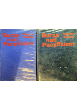 Burza nad pacyfikiem Tom 1 i 2